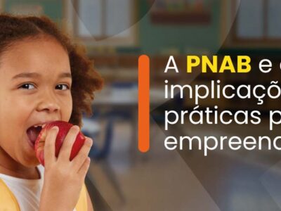 A PNAB e as suas implicações práticas para empreendimentos